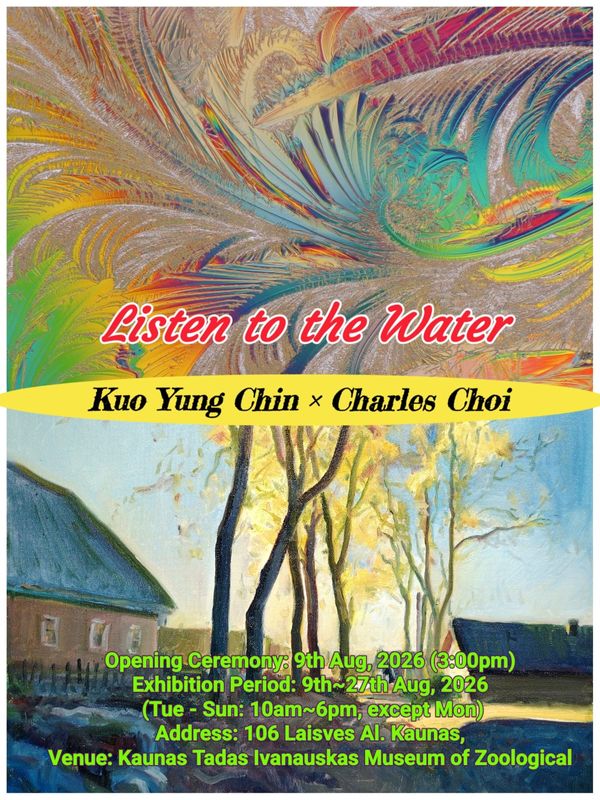 (377)“Listen to the Water” Joint  Exhibition in Lithuania ~ Preparation & Opening Ceremony : the Return of Love ❤️